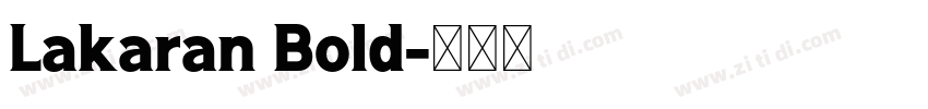 Lakaran Bold字体转换
